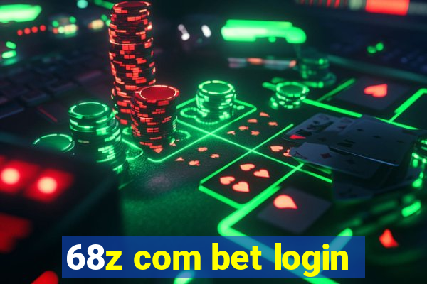 68z com bet login