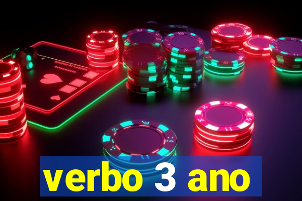 verbo 3 ano