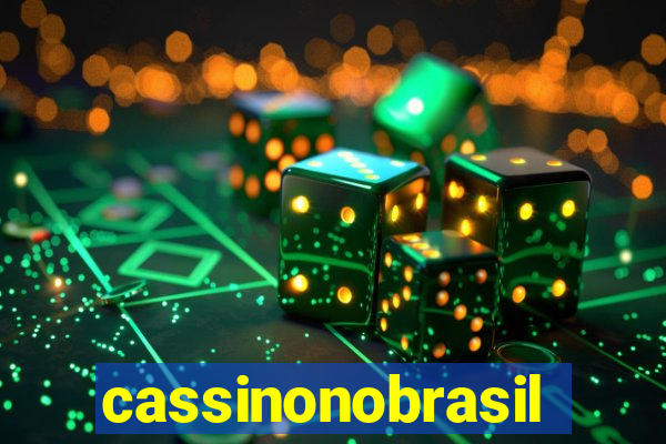 cassinonobrasil