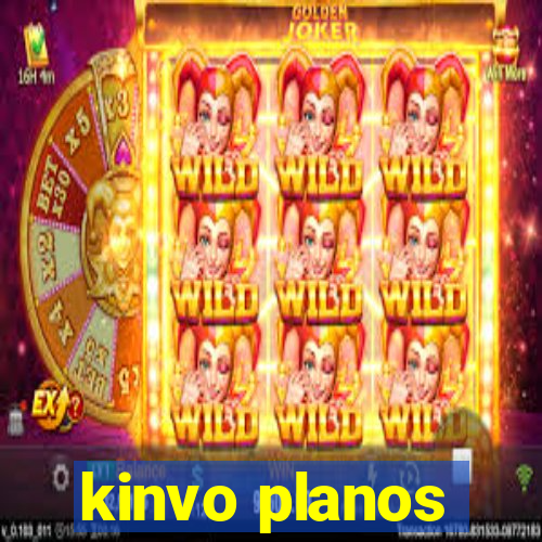 kinvo planos