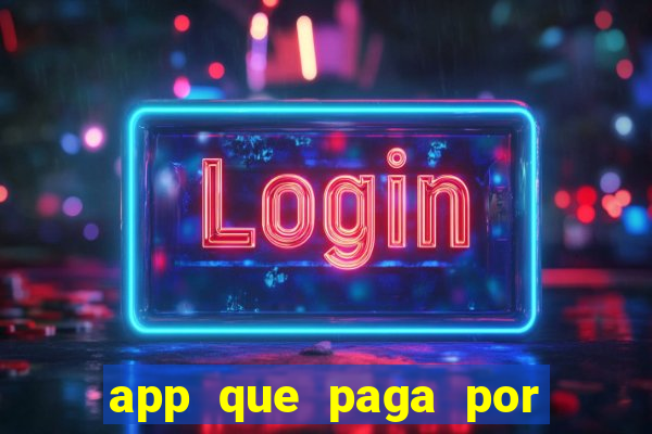 app que paga por cadastro na hora via pix jogo