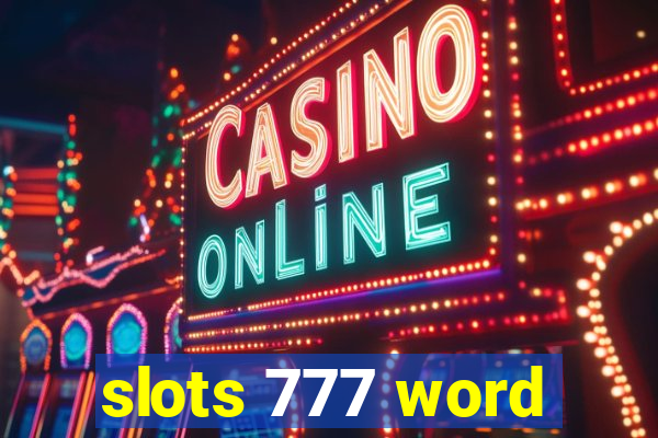 slots 777 word