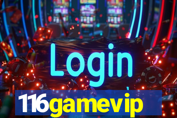 116gamevip