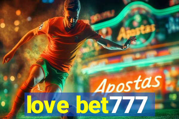 love bet777