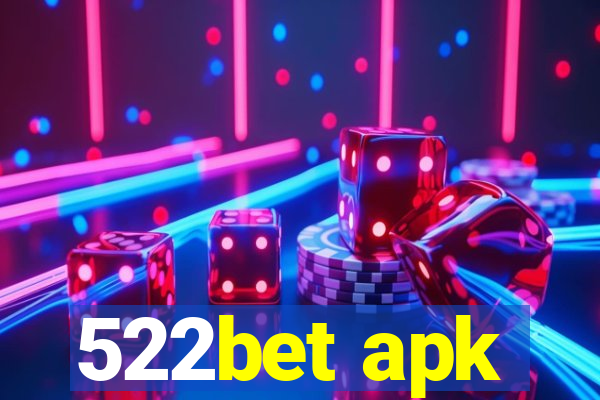 522bet apk