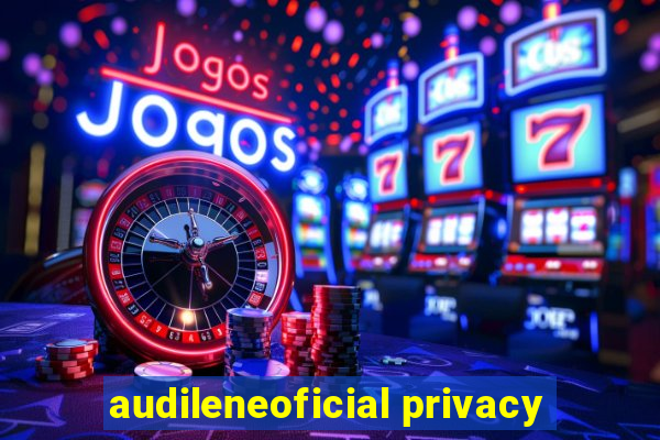 audileneoficial privacy