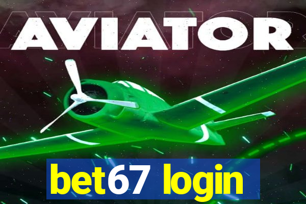 bet67 login