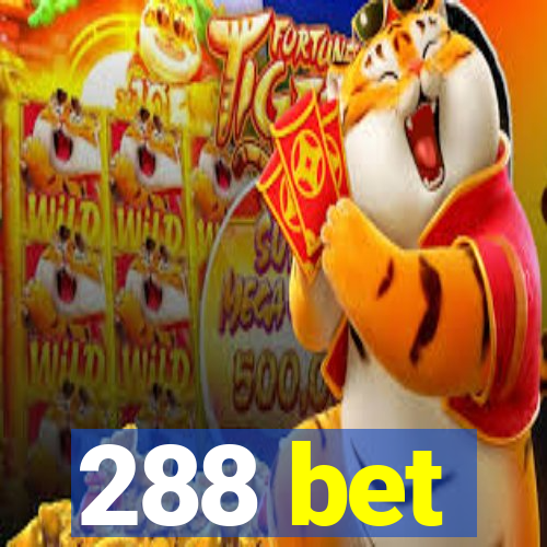 288 bet