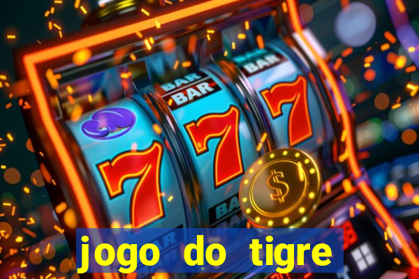 jogo do tigre bonus de cadastro