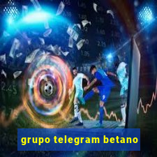 grupo telegram betano