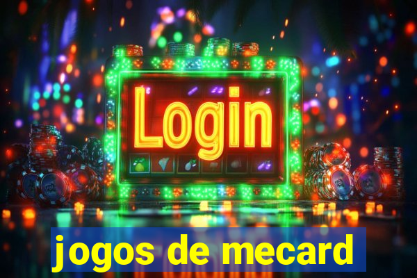 jogos de mecard