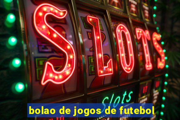 bolao de jogos de futebol