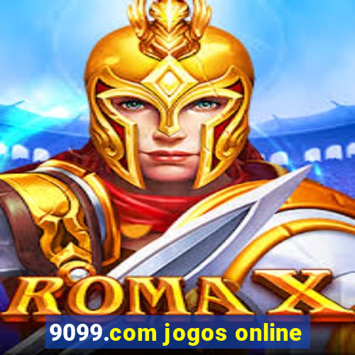 9099.com jogos online