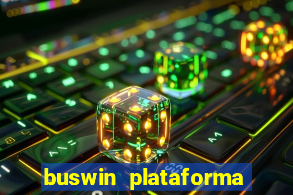 buswin plataforma de jogos