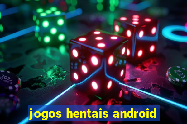 jogos hentais android