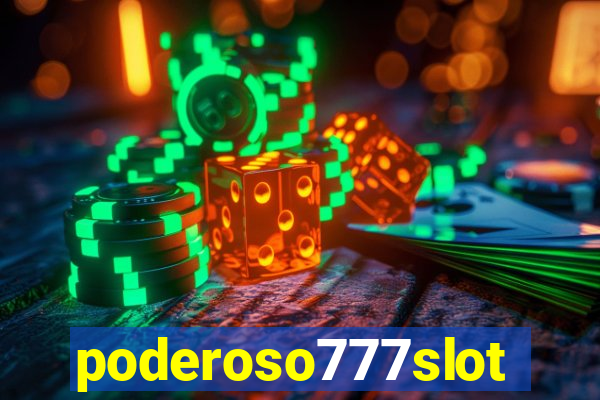 poderoso777slots