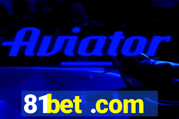 81bet .com