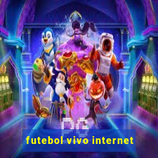 futebol vivo internet