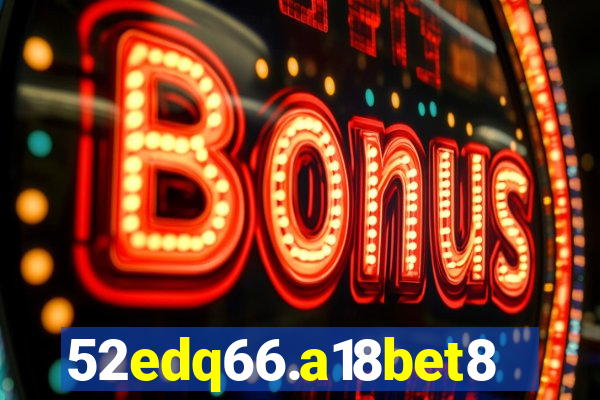 52edq66.a18bet8.com