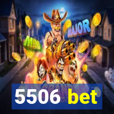 5506 bet