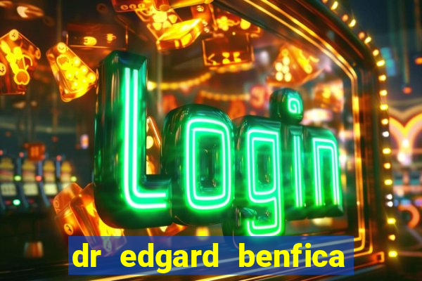 dr edgard benfica varginha mg