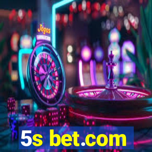 5s bet.com