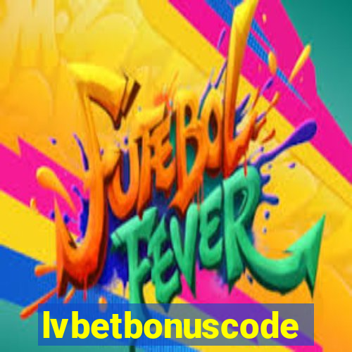 lvbetbonuscode