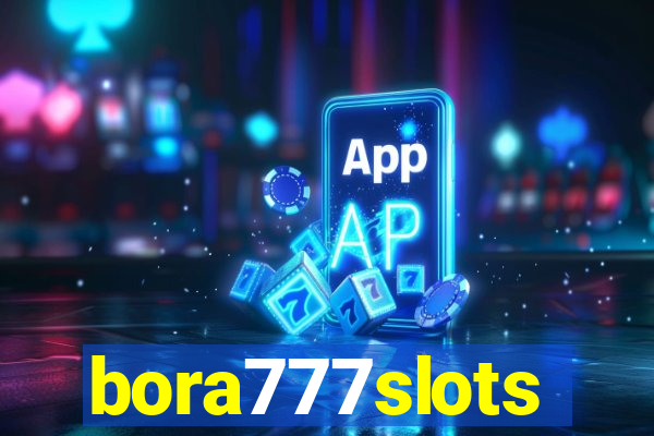 bora777slots