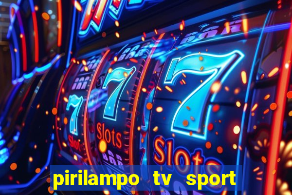 pirilampo tv sport tv 5