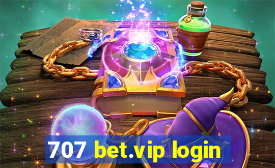 707 bet.vip login