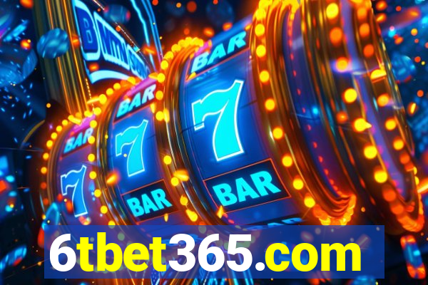 6tbet365.com