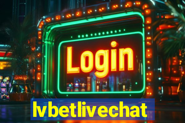 lvbetlivechat