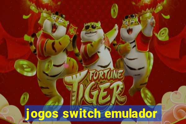 jogos switch emulador