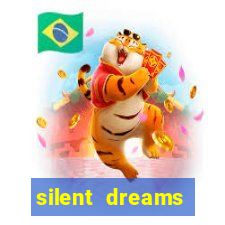 silent dreams reclame aqui