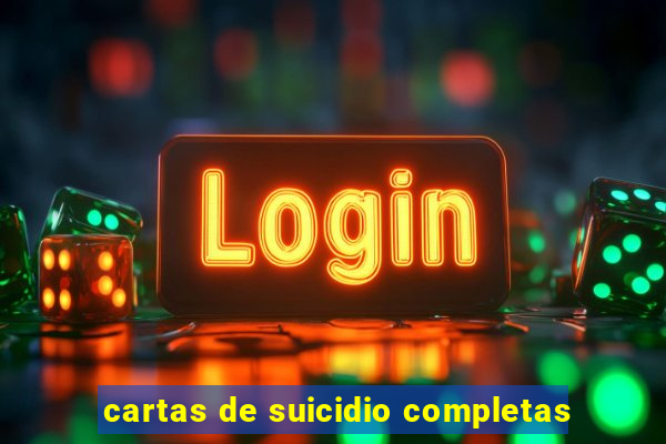 cartas de suicidio completas