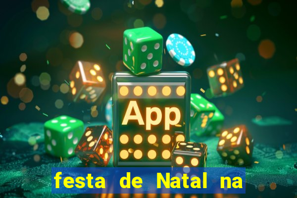 festa de Natal na escola temas