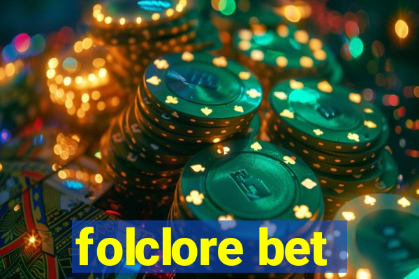 folclore bet