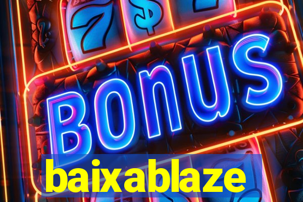 baixablaze