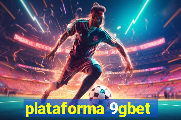 plataforma 9gbet