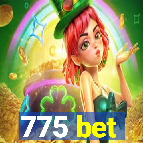 775 bet