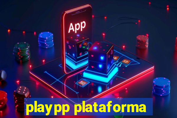 playpp plataforma