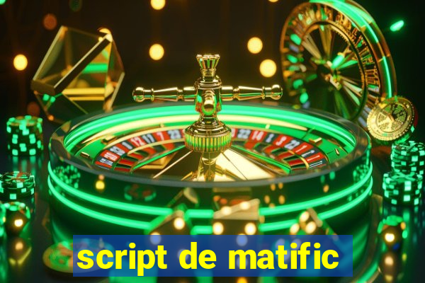 script de matific