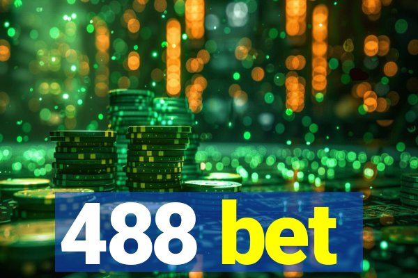 488 bet