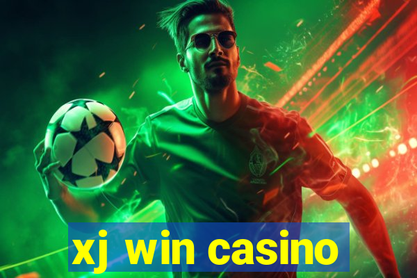 xj win casino