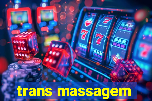 trans massagem