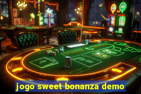 jogo sweet bonanza demo