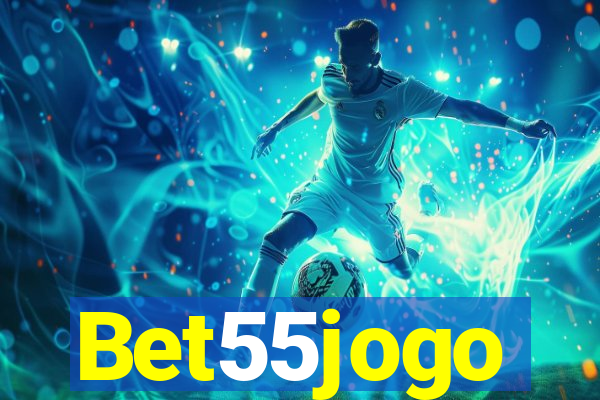 Bet55jogo