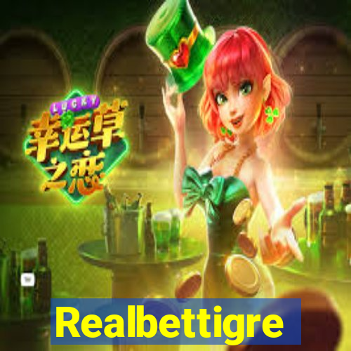 Realbettigre