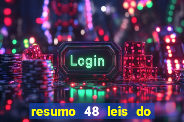 resumo 48 leis do poder pdf