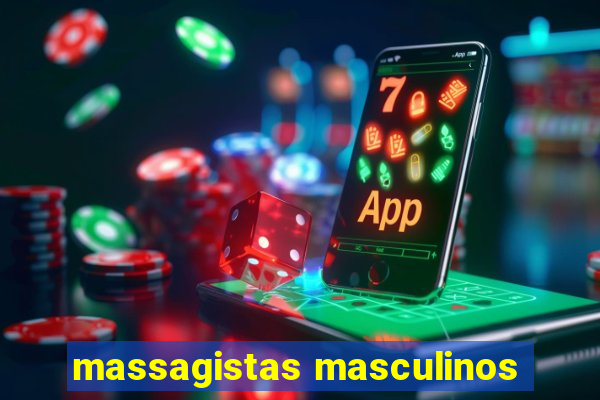 massagistas masculinos